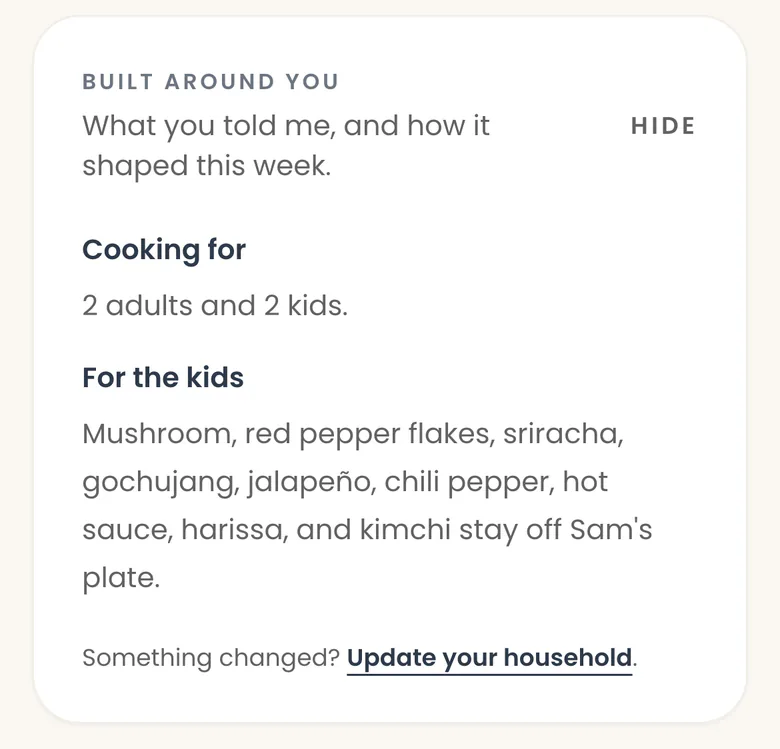 Mella's Built around you panel. Cooking for: 2 adults and 2 kids. For the kids: mushroom, red pepper flakes, sriracha, gochujang, jalapeño, chili pepper, hot sauce, harissa, and kimchi stay off Sam's plate.